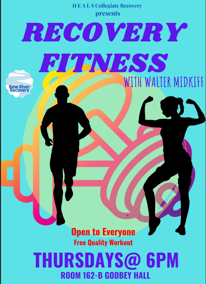 Recovery Fitness with Walter Midkiff. Open to Everyone. Free Quality Workout. Thursdays @ 6pm Room 162-B Godbey Hall
